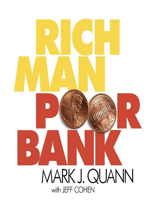 Title details for Rich Man Poor Bank by Mark J Quann - Available